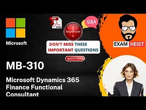 MB-310 | Important Exam Questions | Microsoft Dynamics 365 Finance Functional Consultant | 100% Pass