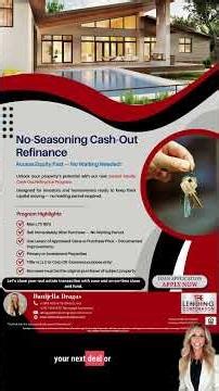 No Seasoning Cash Out Refinance Program