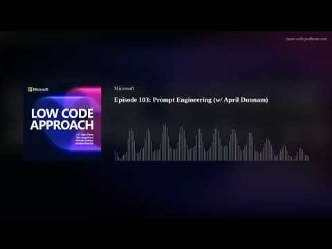 Episode 103: Prompt Engineering (w/ April Dunnam)