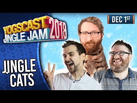 JINGLE CATS! - YOGSCAST JINGLE JAM! - 1st December 2018