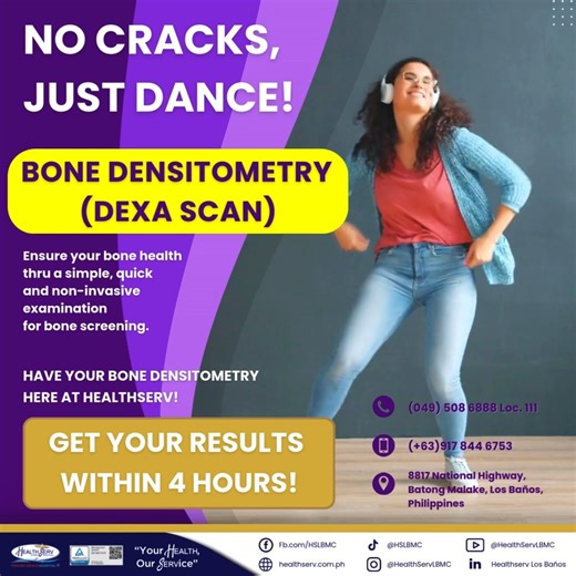 Magandang HealthServ na araw! 🦴💃 NO CRACKS, JUST DANCE! Worried about bone health? Stay active and confident with our Bone Densitometry (DEXA Scan) — a quick, simple, and non-invasive way to check your bone strength! ✅ Fast and painless procedure ✅ Ideal for osteoporosis screening ✅ Results available within 4 hours ✅ Conducted by trained professionals 📍 Visit us at HealthServ Los Baños Medical Center and take the first step toward stronger, healthier bones! 📞 (049) 508 6888 Loc. 111 📱 ( 63)