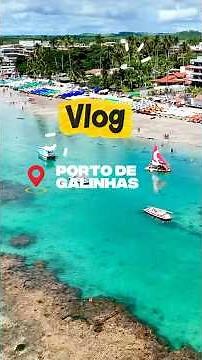 Roteiro em Porto de Galinhas: o que fazer numa das praias mais famosas do Brasil