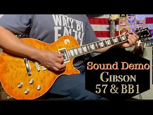 Chibson With Gibson 57 classic & BB1 PICKUPS Review and Demo PART 1