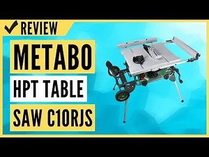 Metabo HPT Table Saw C10RJS Review