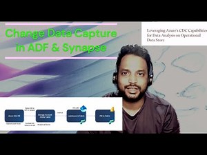CDC (Change Data Capture) Capabilities in Azure Data Factory and Azure Synapse Analytics