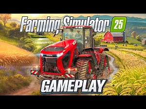 First Time Farming Simulator 25 Gameplay | Farming Simulator 25