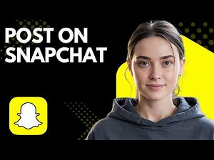 Post a Video on Snapchat Easily – Full Tutorial for Beginners