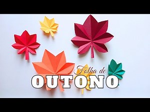 FOLHA DE OUTONO DE PAPEL - FÁCIL DE FAZER