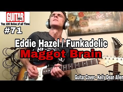 MAGGOT BRAIN - Funkadelic (Eddie Hazel) Solo Guitar Cover. Greatest Guitar Solos #71