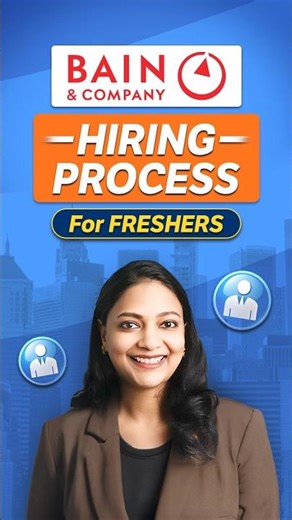 Bain & Company HIRING Process For FRESHERS in 60 seconds