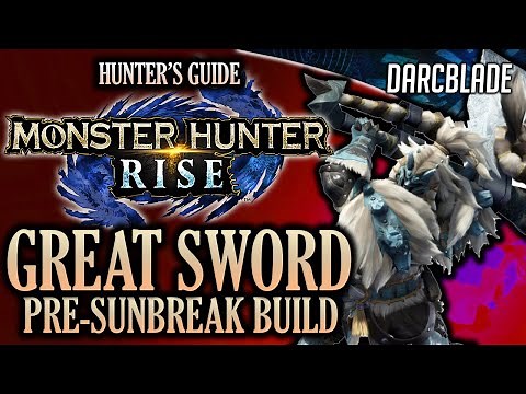 AWESOME PRE-SUNBREAK GREAT SWORD BUILD : MONSTER HUNTER RISE