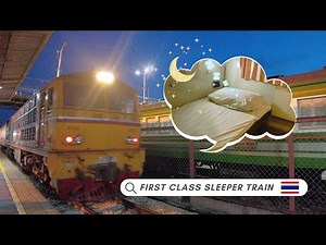 First Class Overnight Train in Thailand - Surat Thani - Bangkok
