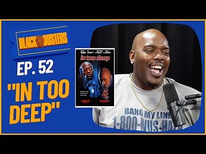 "In Too Deep" Movie Review | The BlackBusters Podcast Ep.52 ‪@biggjah‬