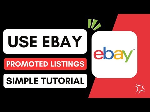 How To Use eBay Promoted Listings