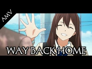 『AMV』Way Back Home - SHAUN (Japanese ver.) Covered by みさき