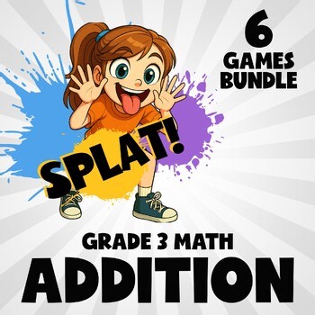 6 SPLAT Math Games - Addition - Grade 3 No Prep Review