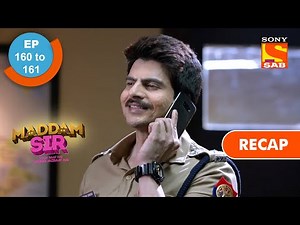 Maddam Sir | मैड्डम सर | Ep 160 & Ep 161 | RECAP