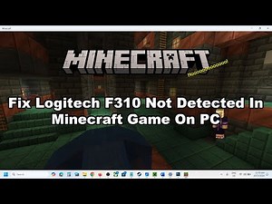 Fix Logitech F310 Not Working In Minecraft , Fix Minecraft Does Not Recognize Logitech F310 PC