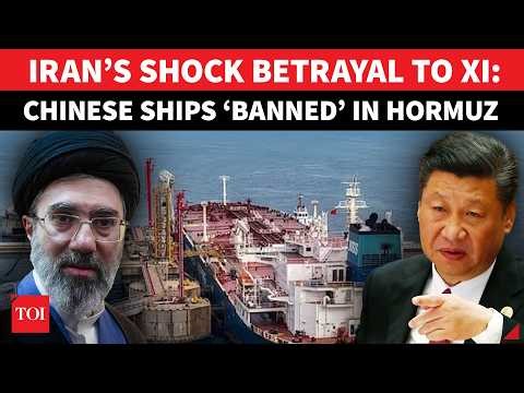 Xi Jinping ‘STUNNED’ As Iran BLOCKS Chinese Ships In Hormuz; IRGC’s ‘NO MERCY’ Action For Ally?