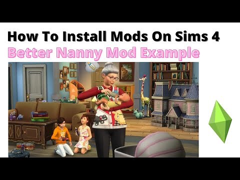 How To Install The Better Nanny Mod For Sims 4 (EA App) | 2023