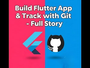 Flutter App Setup & Git Tutorial for Beginners