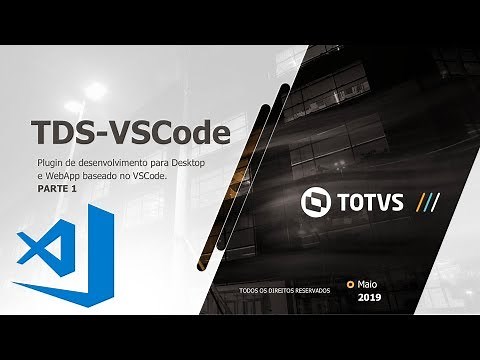 TOTVS - Extensão de desenvolvimento para VSCode (TEC) - Parte 1