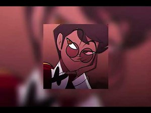 Upside Down (Sped Up) Hazbin Hotel