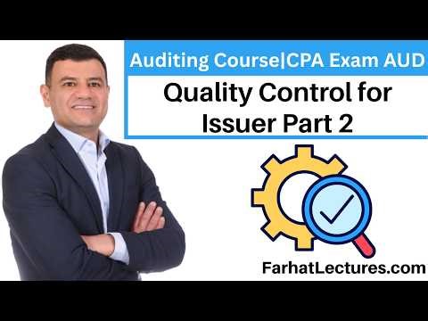 📘 Quality Control for Issuer Part 2 — Auditing Course | CPA Exam AUD