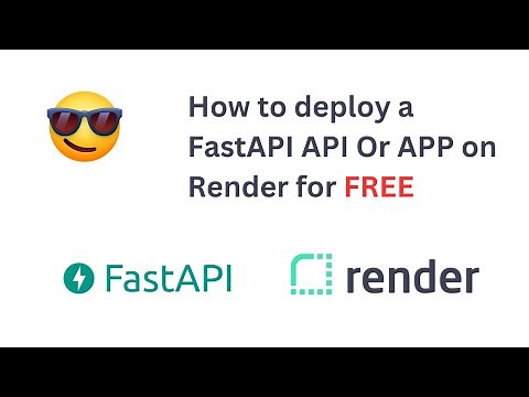 How to deploy a FastAPI API or APP on Render for free