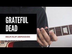 Jerry Garcia's best lick! Help/Slip Arpeggios Lesson!
