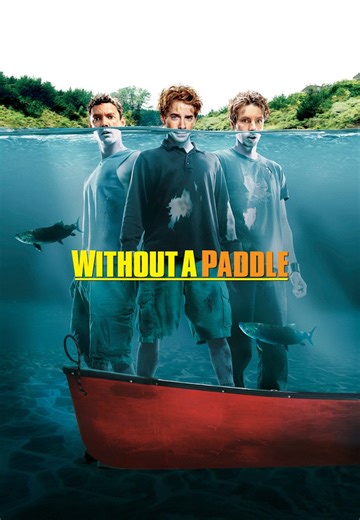 Without A Paddle