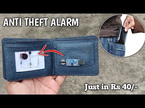 How to Make Anti Theft Alarm for Wallet | Theft alarm for money bag