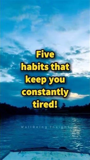 Stop doing these 5 habits if you’re always tired 😴 #shorts