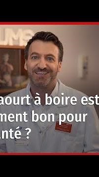 Le yaourt à boire est-il vraiment bon pour la santé ? La chronique nutrition