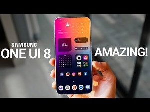 Samsung One UI 8 - NEW UPDATE