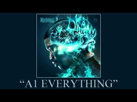 Meek Mill - A1 Everything ft. Kendrick Lamar (Dream Chasers 2)
