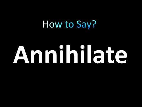 How to Pronounce Annihilate (correctly!)