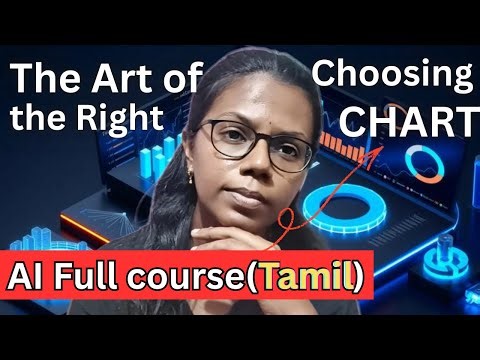 Day 29 – Choosing the Right Chart | AI Course in Tamil