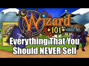 Everything You Should NEVER Sell in Wizard101