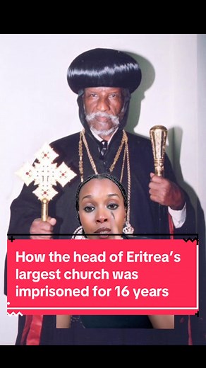 The Imprisonment of Eritrea’s Church Leader