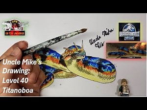 HOW TO DRAW LEVEL 40 TITANOBOA / UNCLE MIKE'S DRAWING /como dibujar nivel 40 titanoboa