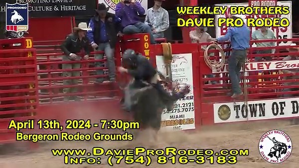 Are You Ready "Cowboy Town".... Make Your Plans Today!!! The University Dodge Weekley Brothers Davie Pro Rodeo brought to you by Air Pros is Saturday, April 13th, 2024 at 7:30pm. Professional Rodeo Cowboy and Cowgirls will be competing for one Performance Only. You do not want to miss this RODEO. Make Your Plans Early!!! Advance Discount Tickets are available at Grifs Western and online at https://www.davieprorodeo.com. Purchase your tickets early. It All Happens in “Cowboy Town” - Davie, Florid