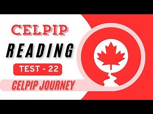 CELPIP Reading Test #022 – Full Practice + Answers