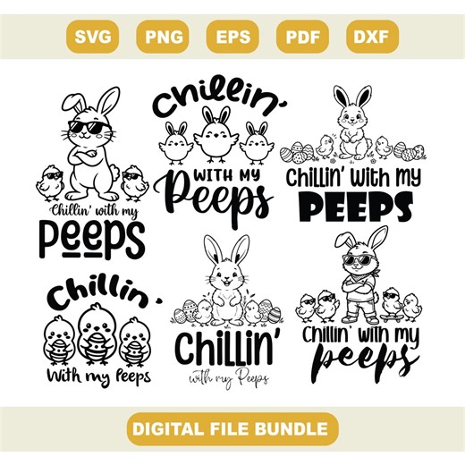 Chillin With My Peeps Svg, Funny Easter Chick Cut File, Cute Baby Chicks Easter Shirt Design, Cricut Silhouette Svg - Etsy