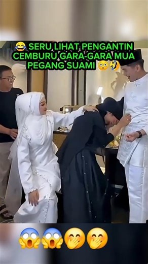 Momen Cemburu Pengantin 🤣 Gara-Gara MUA Pegang Suami!😱 #Viral #Cemburu #Pengantin #Funny #shorts