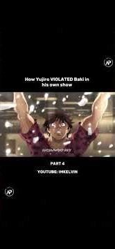 PART 4 || Baki Hanma