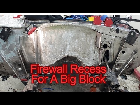 1955 Chevy Recessed Firewall to Fit Big Block Chevy Engine