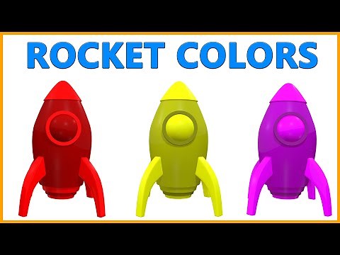 Learn Colors with Rockets | Colours Learning Video for Toddlers | Color Educational Cartoon Videos