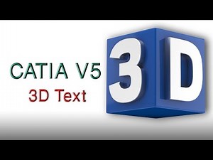 CATIA V5 Modelling : 3D Text