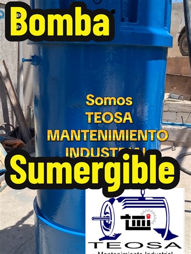 Bomba sumergible Tsurumi de 150 HP y pruebas finales